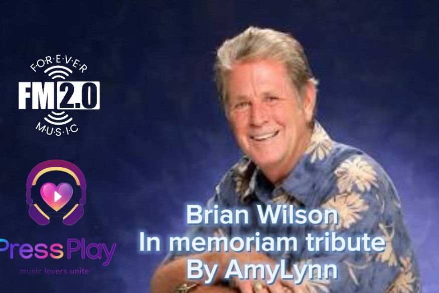 Brian Wilson Special Tribute Presented by FM 2.0 Music News Leader AmyLynn